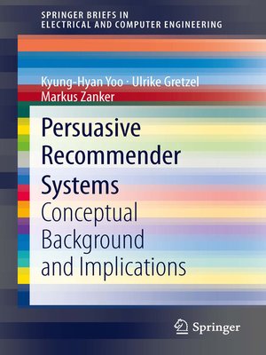 cover image of Persuasive Recommender Systems